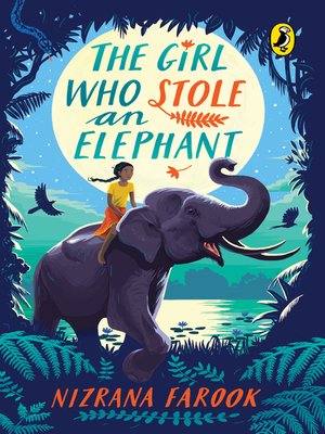 cover image of The Girl Who Stole an Elephant